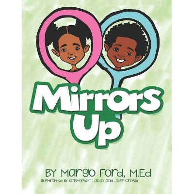 Mirrors Up - Large Print by  M Ed Margo Ford (Paperback)