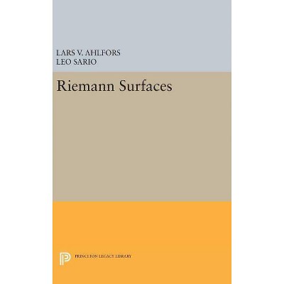 Riemann Surfaces - by  Lars Valerian Ahlfors & Leo Sario (Hardcover)