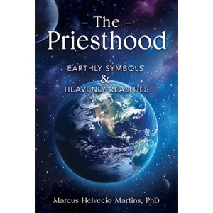 The Priesthood - by  Marcus Martins (Paperback) - 1 of 1