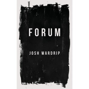 Forum - by  Josh Wardrip (Paperback) - 1 of 1