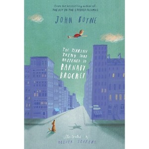 The Terrible Thing That Happened to Barnaby Brocket - by  John Boyne (Paperback) - 1 of 1