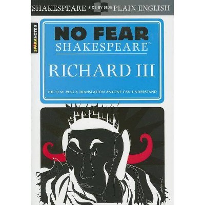 Richard III (No Fear Shakespeare), 15 - (Sparknotes No Fear Shakespeare) by  Sparknotes (Paperback)