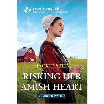 Risking Her Amish Heart - (Bird-In-Hand Brides) Large Print by  Jackie Stef (Paperback)