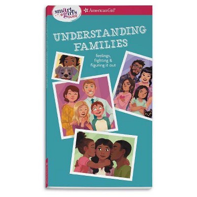 Smart Girl's Guide: Understanding Families - by  Amy Lynch (Paperback)