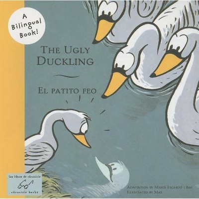 The Ugly Duckling/El Patito Feo - (Bilingual Fairy Tales) by  Mercè Escardó I Bas (Paperback)