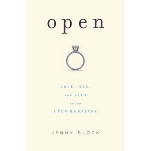 Open - 2nd Edition by  Jenny Block (Paperback) - 1 of 1