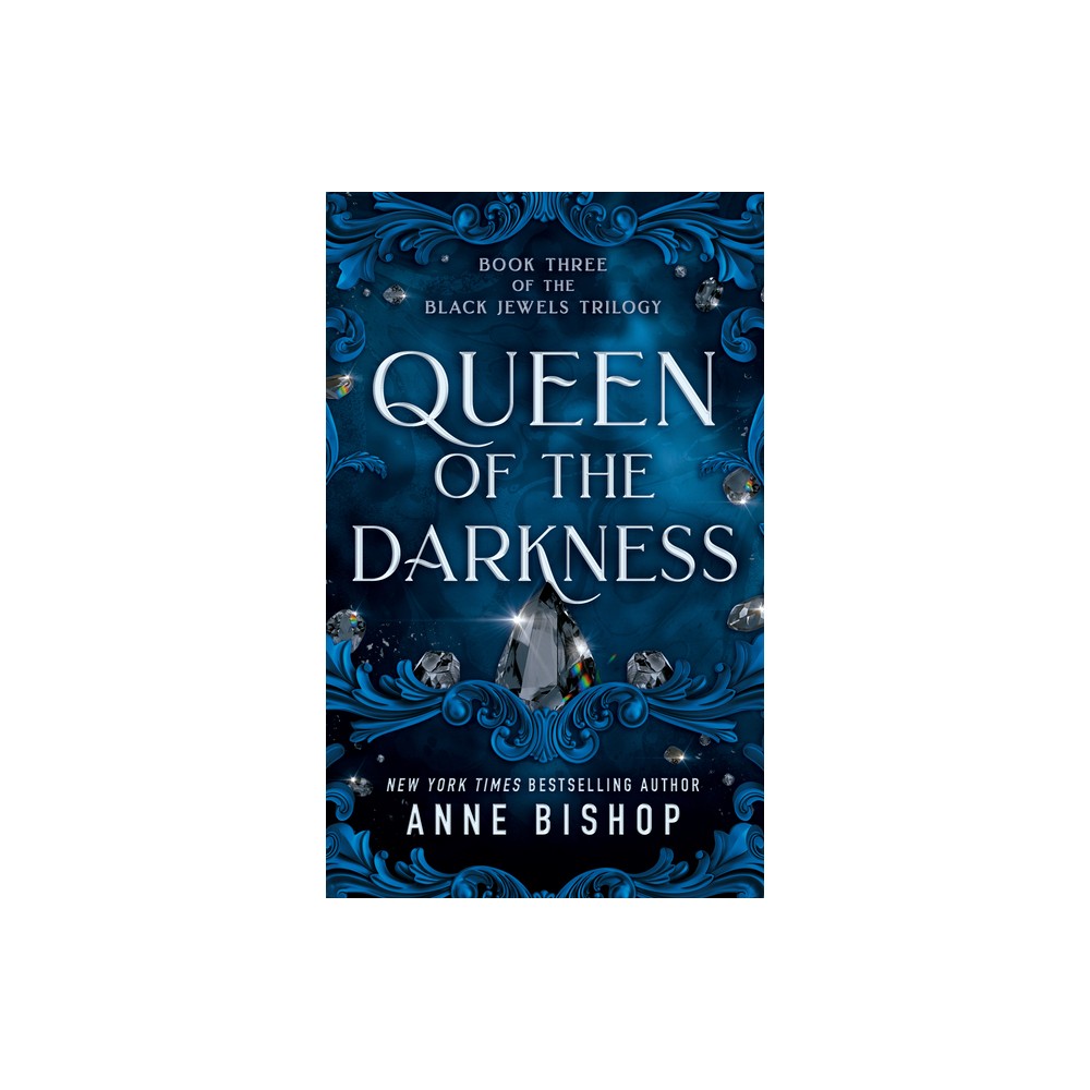 Queen of the Darkness - (Black Jewels) by Anne Bishop (Paperback)