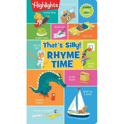 That's Silly!(tm) Rhyme Time - (Highlights Hidden Pictures Foldout-Fun Puzzle Books) (Hardcover)