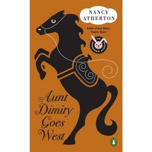 Aunt Dimity Goes West - (Aunt Dimity Mystery) by  Nancy Atherton (Paperback) - 1 of 1