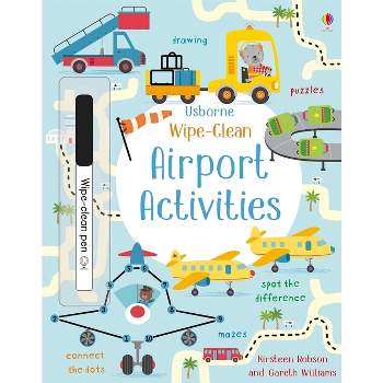 Wipe-Clean Airport Activities - (Wipe-Clean Activities) by  Kirsteen Robson (Paperback)