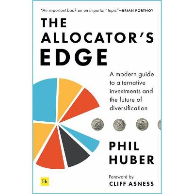 The Allocator's Edge - by  Phil Huber (Hardcover)