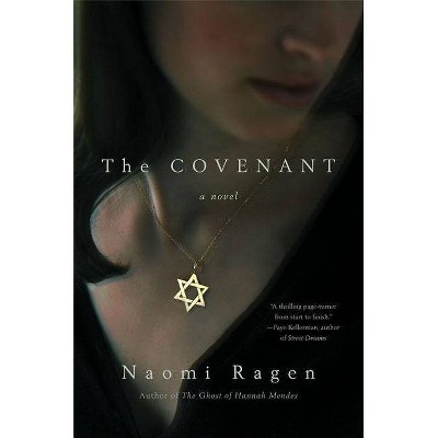 The Covenant - by  Naomi Ragen (Paperback)