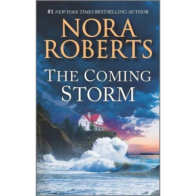 The Coming Storm - by Nora Roberts (Paperback)