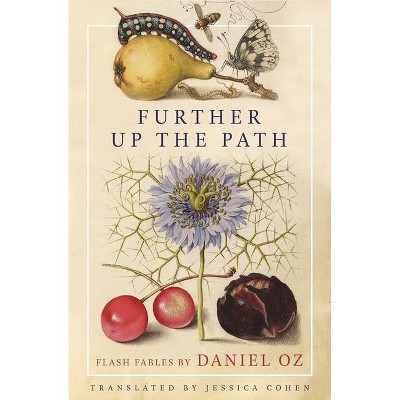 Further Up the Path - (New American Translations) by  Daniel Oz (Paperback)