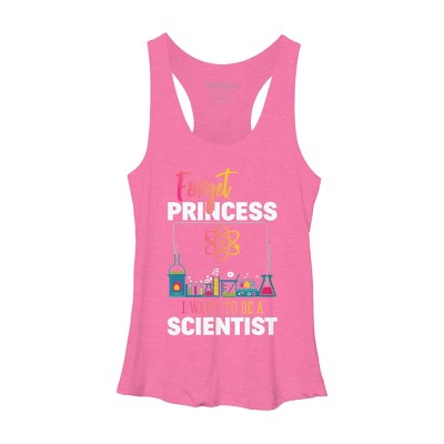 Women's Design By Humans Forget Princess I Want To Be A Scientist By BaoMinh Racerback Tank Top