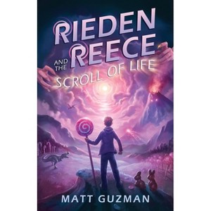 Rieden Reece and the Scroll of Life - by  Matt Guzman (Paperback) - 1 of 1