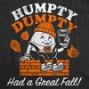 Womens Funny T Shirts Humpty Dumpty Had A Great Fall Sarcastic Graphic Tee For Ladies - Crazy Dog Women's T Shirt - 2 of 4