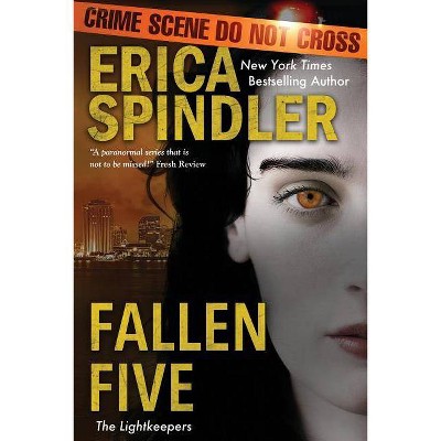 Fallen Five - (Lightkeepers) by  Erica Spindler (Paperback)