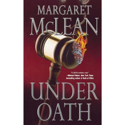 Under Oath - by  Margaret McLean (Paperback)