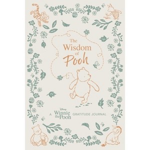 The Wisdom of Pooh: A Disney: Winnie the Pooh Gratitude Journal - by  James Asmus (Hardcover) - 1 of 1