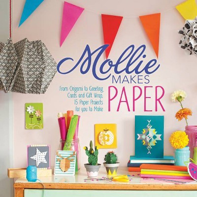 Mollie Makes Papercraft - (Hardcover)