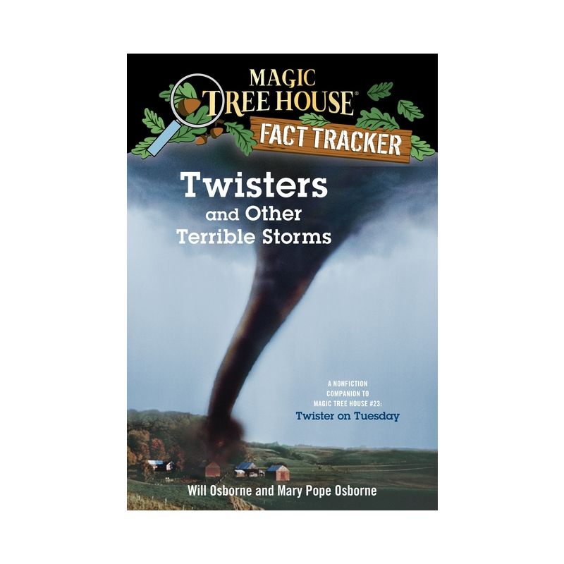 Twisters and Other Terrible Storms - (Magic Tree House (R) Fact Tracker) by  Mary Pope Osborne (Paperback), 1 of 2