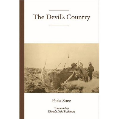 The Devil's Country - by  Perla Suez (Paperback)