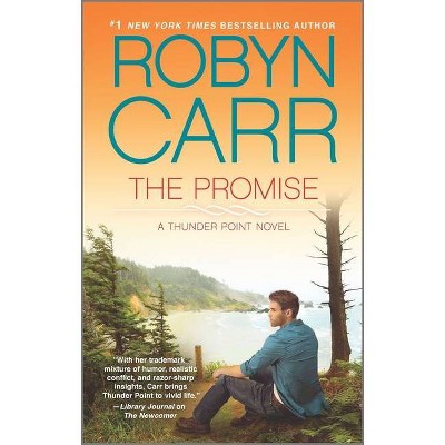 The Promise - (Thunder Point) by  Robyn Carr (Paperback)