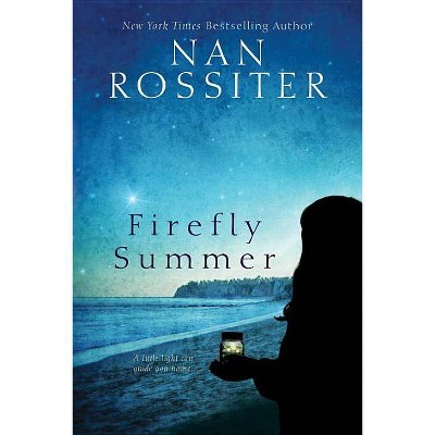 Firefly Summer - by  Nan Rossiter (Paperback)