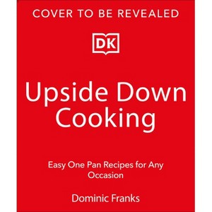 Upside Down Feasts - by  Dominic Franks (Hardcover) - 1 of 1