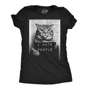 Womens  Funny T Shirts I Hate People Cat Mugshot Sarcastic Graphic Novelty Tee For Ladies - Crazy Dog Women's T Shirt - 1 of 4