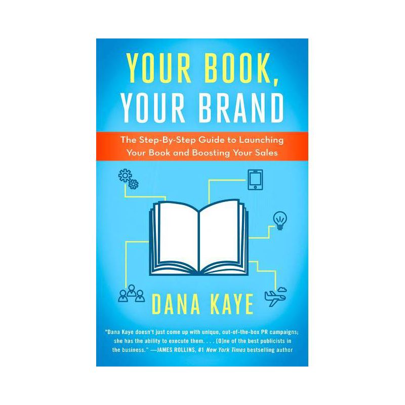 Your Book, Your Brand - by  Dana Kaye (Paperback), 1 of 2