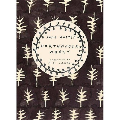 Northanger Abbey - (Vintage Classics) by  Jane Austen (Paperback)