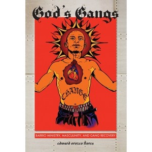 God's Gangs - by Edward Orozco Flores - 1 of 1