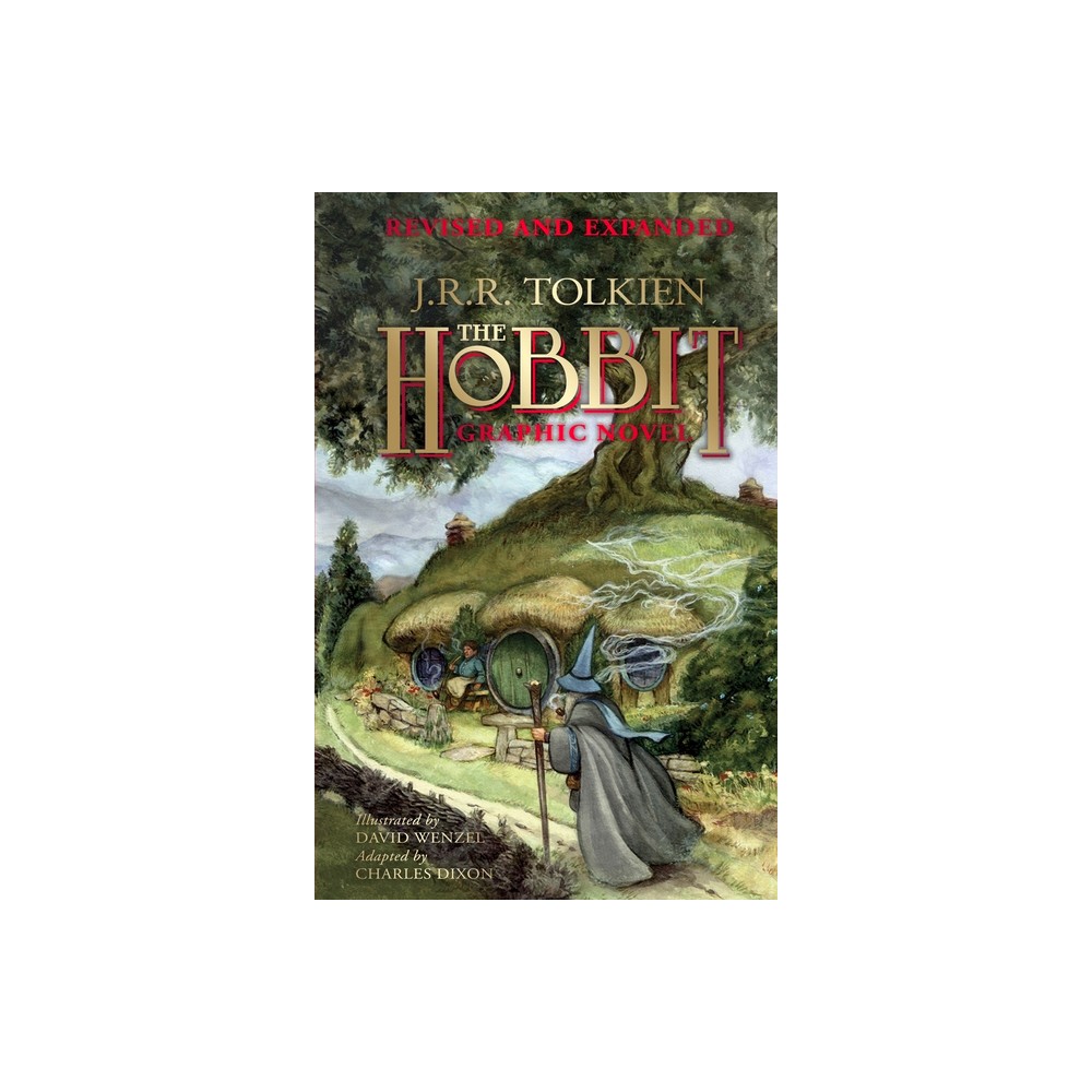 The Hobbit: A Graphic Novel (Revised and Expanded) - by J R R Tolkien (Hardcover)