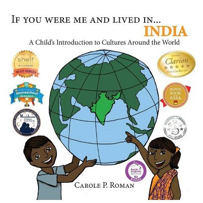 If You Were Me and Lived in...India - (If You Were Me and Lived In... Cultural) by  Carole P Roman (Hardcover)