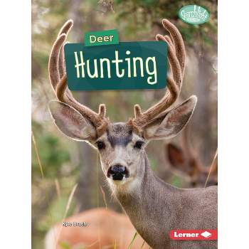 Small Game Hunting - (searchlight Books (tm) -- Hunting And Fishing) By  Diane Bailey (paperback) : Target