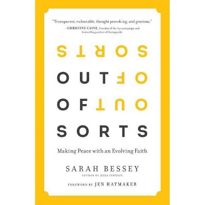 Out of Sorts - by  Sarah Bessey (Paperback)