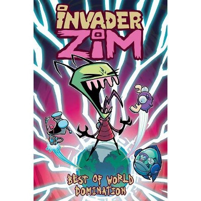 Invader Zim Best of World Domination - by  Jhonen Vasquez & Eric Trueheart (Paperback)