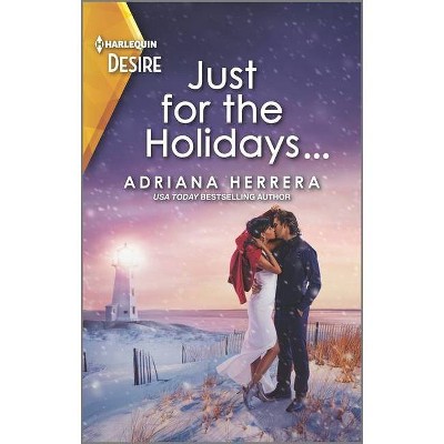 Just for the Holidays... - (Sambrano Studios) by  Adriana Herrera (Paperback)