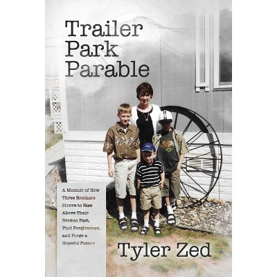 Trailer Park Parable - By Tyler Zed : Target