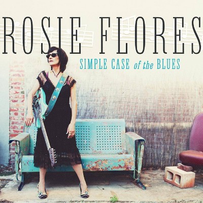 Rosie Flores - Simple Case Of The Blues (CD)