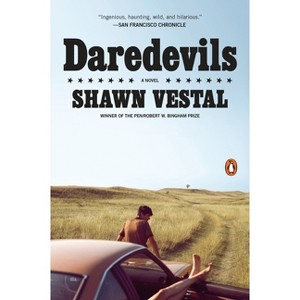 Daredevils - by  Shawn Vestal (Paperback) - 1 of 1