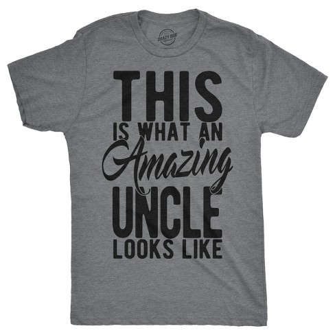 Mens This Is What An Amazing Uncle Looks Like T shirt Funny Family Gift Brother - Crazy Dog Men's T Shirt - image 1 of 4