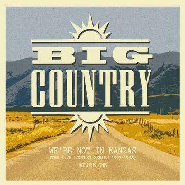 Big Country - We're Not In Kansas: Vol. 1 (Vinyl)