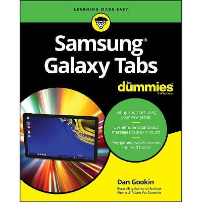  Samsung Galaxy Tabs for Dummies - by  Dan Gookin (Paperback) 