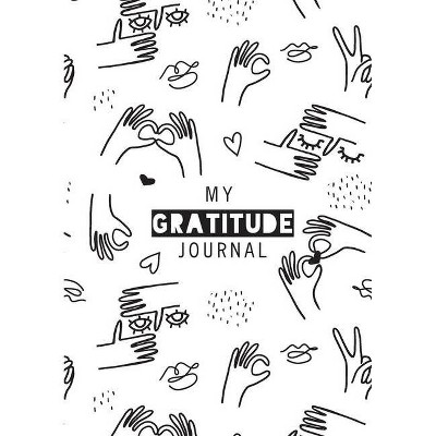 My Gratitude Journal - by  Blank Classic (Paperback)