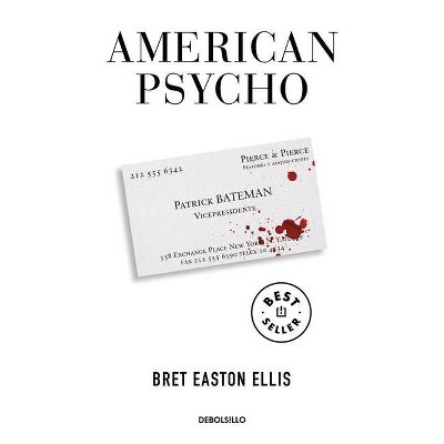 American Psycho (spanish Edition) - By Bret Easton Ellis (paperback) : Target