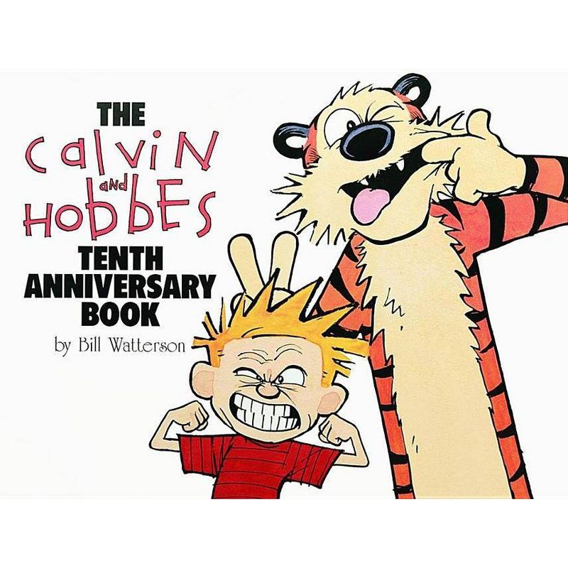 The Calvin and Hobbes Tenth Anniversary Book - 10th Edition by  Bill Watterson (Paperback), 1 of 2