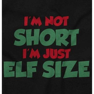 Christmas I'm Not Short Just Elf Size Toddler Baby Graphic T Shirt Brisco Brands - 1 of 4